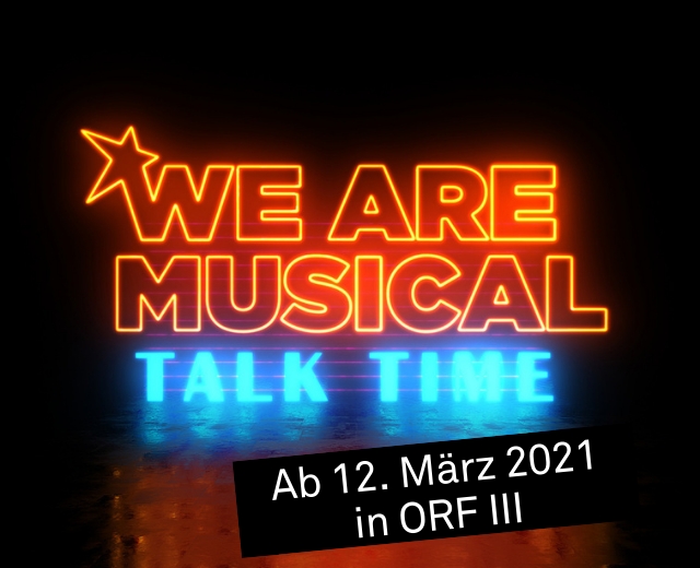 WeAreMusical – Talk Time im ORF © VBW