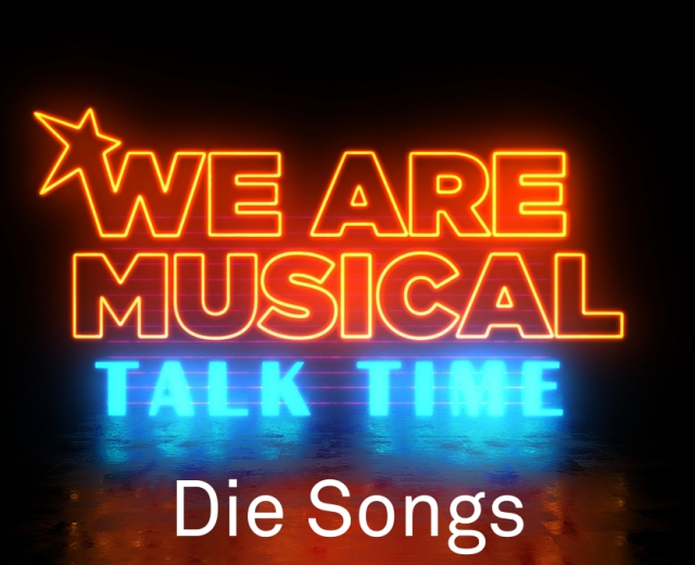 #WeAreMusical – Talk Time: Die Songs © VBW